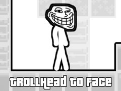 Mchezo Kichwa cha Troll kwa Uso online